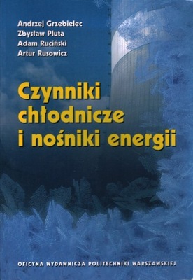 CZYNNIKI CHŁODNICZE I NOŚNIKI ENERGII