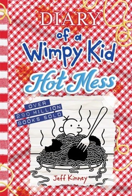 Hot Mess (Diary of a Wimpy Kid Book 19) Kinney, Jeff