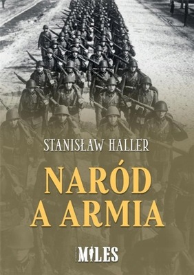 NARÓD A ARMIA HALLER STANISŁAW KSIĄŻKA