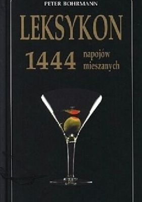 Leksykon 1444 napojów mieszanych