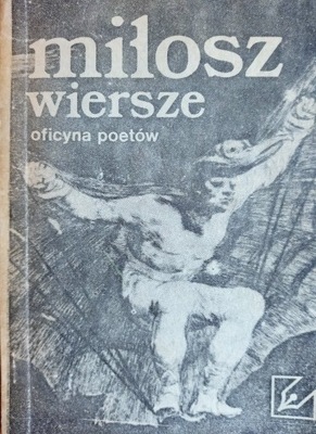 MIŁOSZ WIERSZE OFICYNA POETÓW