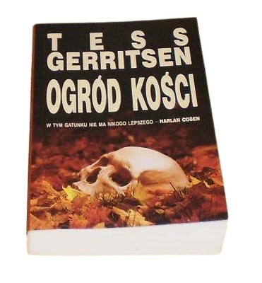 TESS GERRITSEN - Ogród kości