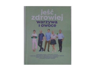 JEŚĆ ZDROWIEJ WARZYWA I OWOCE - Lidl