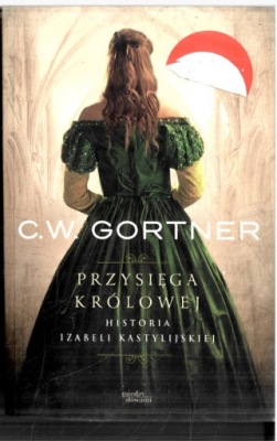 Przysięga królowej C.W. Gortner