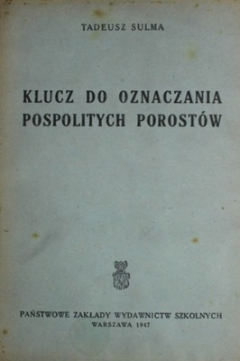 Klucz do oznaczania pospolitych porostów 1947