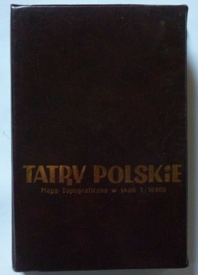 TATRY POLSKIE - SZLAKI TURYSTYCZNE