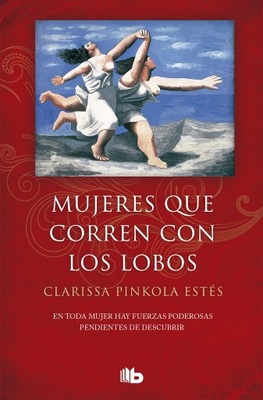 Mujeres que corren con lobo CLARISSA PINKOLA ESTES