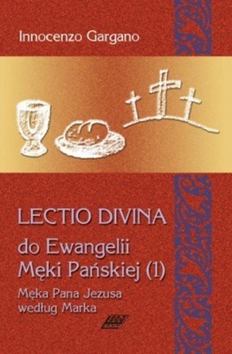 LECTIO DIVINA DO EWANGELII MĘKI PAŃSKIEJ 1