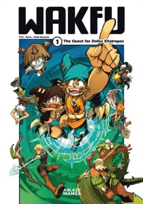 Wakfu Manga Vol 1: The Quest For The Eliatrope Dof