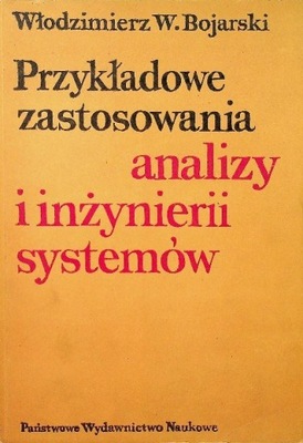 Przykładowe zastosowania analizy i inżynierii