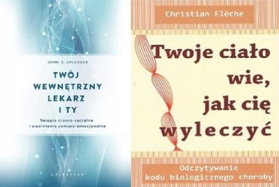 Twój wewnętrzny lekarz +Twoje ciało wie