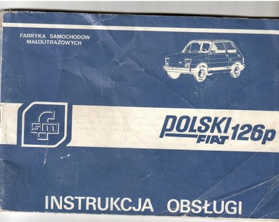 POLSKI FIAT 126P, INSTRUKCJA
