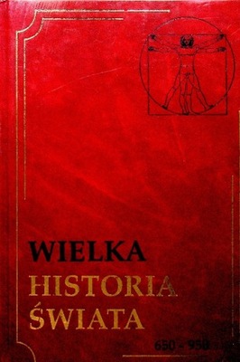 Wielka historia świata tom VII 650 950