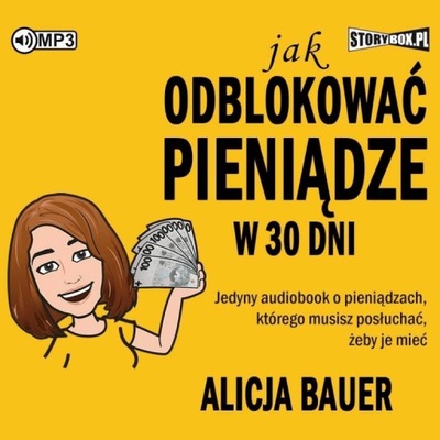 Jak odblokować pieniądze w 30 dni audiobook -