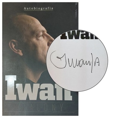 ANDRZEJ IWAN Spalony wyd. I 2012 AUTOGRAF