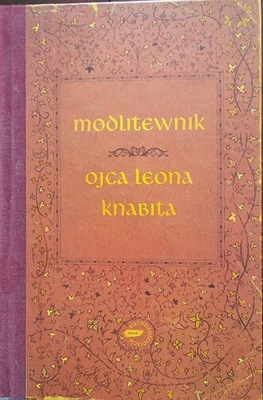 Modlitewnik Ojca Leona Knabita