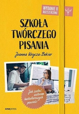 Szkoła twórczego pisania. Jak zostać