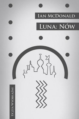 Luna Nów Ian McDonald