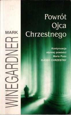 Powrót Ojca Chrzestnego - Mark Winegardner