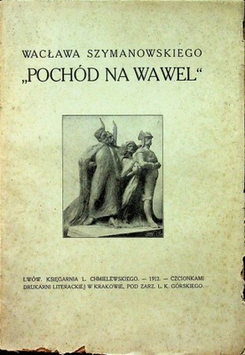 Pochód na Wawel 1912 r