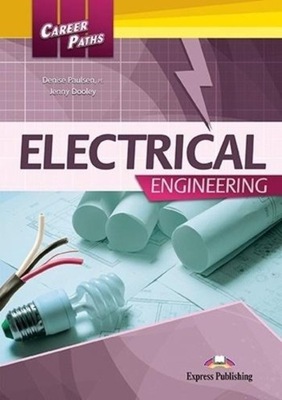 Career Paths: Electrical Engineering. Podręcznik