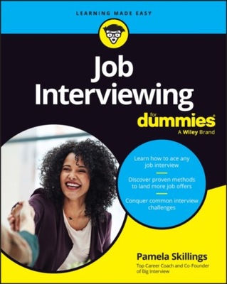 Job Interviewing For Dummies PAMELA SKILLINGS