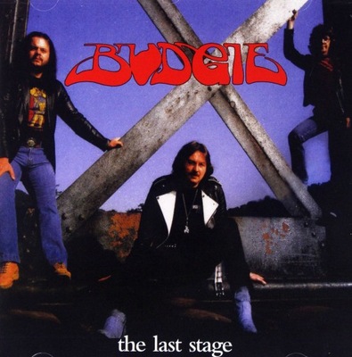 BUDGIE: THE LAST STAGE (CD)