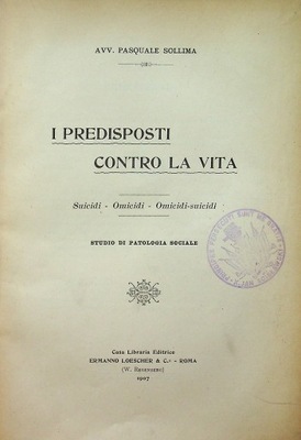 I predisposti contro la vita 1907 r.