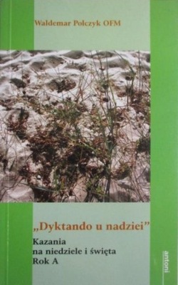 Waldemar Polczyk - Dyktando u nadziei