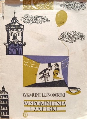 Zygmunt Leśnodorski, Wspomnienia i zapiski