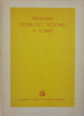 Problemy oziębłości płciowej u kobiet