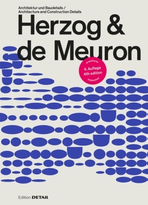 Herzog & de Meuron: Architektur und Baudetails Architecture and Constructi