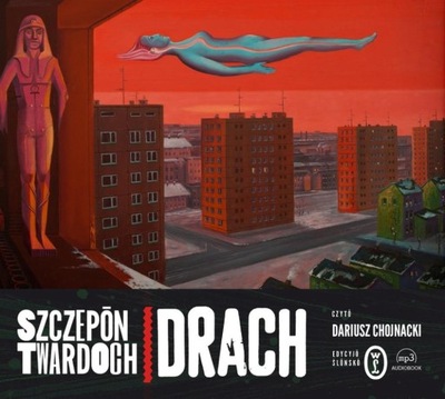 DRACH. EDYCJA ŚLĄSKA AUDIOBOOK SZCZEPAN TWARDOCH, DARIUSZ CHOJNACKI, GRZEGO