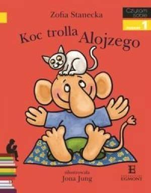 Czytam sobie - Koc trolla Alojzego, poziom 1 Zofia Stanecka -tk