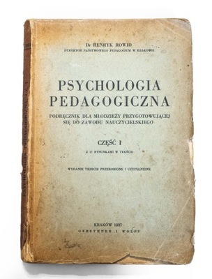 STARA KSIĄŻKA PSYCHOLOGIA PEDAGOGICZNA CZ. I 1937