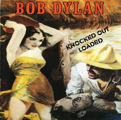 Bob Dylan – Knocked Out Loaded
