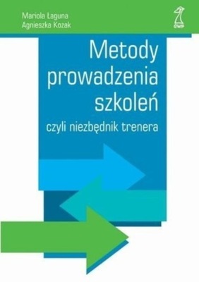 Metody prowadzenia szkoleń czyli niezbędnik