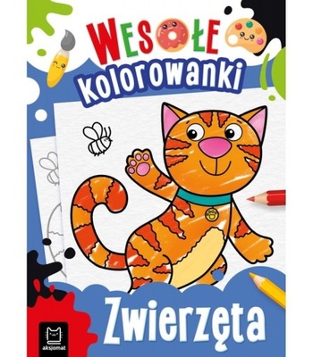 WESOŁE KOLOROWANKI ZWIERZĘTA AKSJOMAT