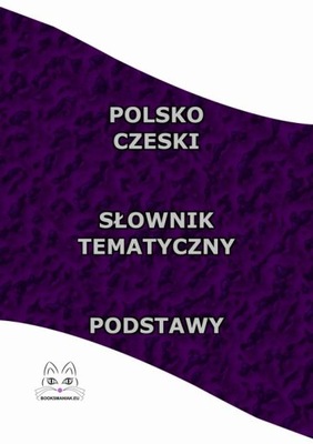 Ebook | Polsko Czeski Słownik Tematyczny Podstawy - Opracowanie zbiorowe