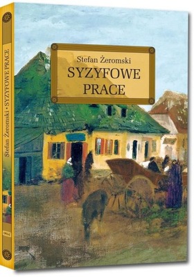 SYZYFOWE PRACE, ŻEROMSKI STEFAN