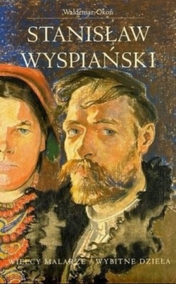 Stanisław Wyspiański Wielcy malarze Wybitne