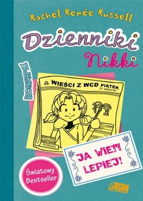 Dzienniki Nikki Ja wiem lepiej Renee Russell