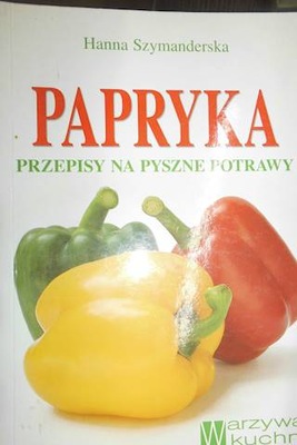 Papryka Przepisy na - HannaSzymanderska