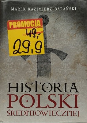 Historia Polski Średniowiecznej - Barański