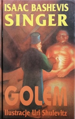 GOLEM - The Golem - Isaac Bashevis Singer