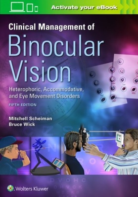 Clinical Management of Binocular Vision MITCHELL SCHEIMAN