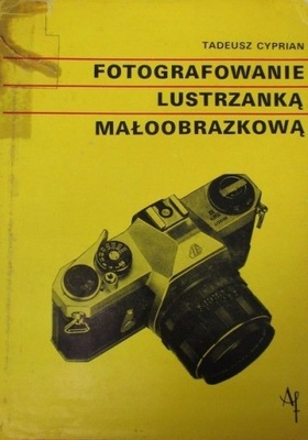 Fotografowanie lustrzanką małoobrazkową