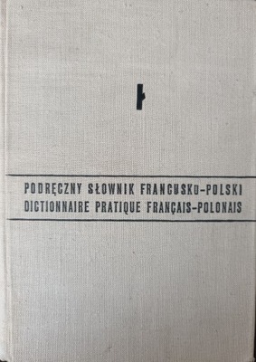 Podręczny słownik francusko polski Dictionnaire