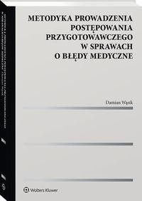 Ebook | Metodyka prowadzenia postępowania przygotowawczego w sprawach o błę