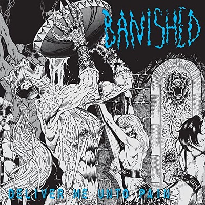 Banished Deliver Me Unto Pain [VINYL]